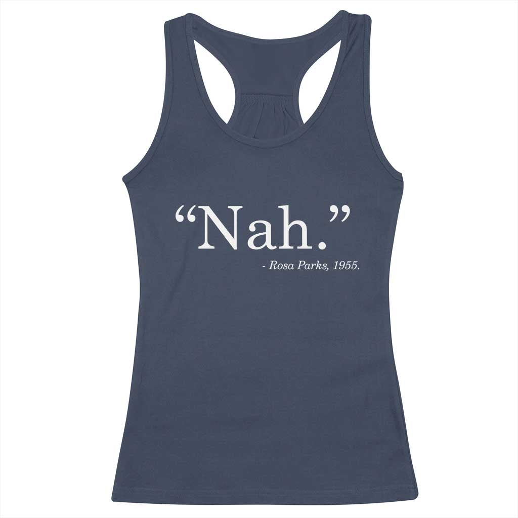 Rosa Parks Quote Racerback Tank Top Nah 1955 Black Movement Protest TS11 Navy Print Your Wear