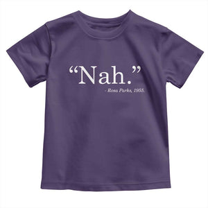 Rosa Parks Quote Toddler T Shirt Nah 1955 Black Movement Protest TS11 Purple Print Your Wear