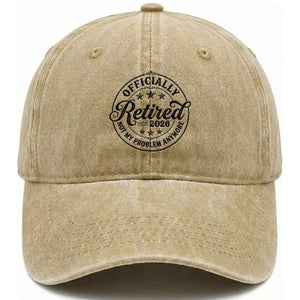Retirement 2026 Washed Cotton Baseball Cap Funny Officially Retired Not My Problem Anymore