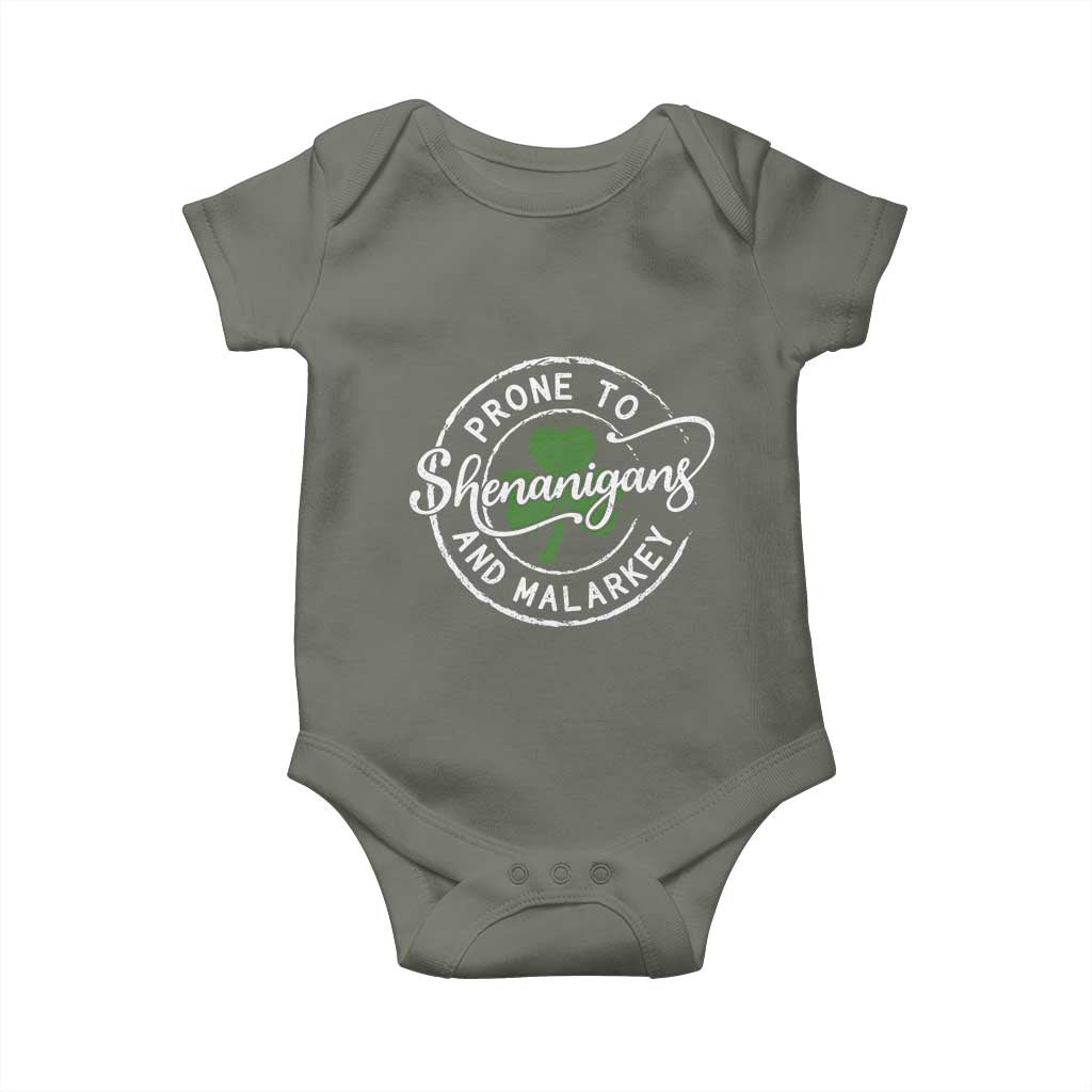 Prone To Shenanigans And Malarkey Baby Onesie Funny St Patricks Day Irish Shamrock TS11 Military Green Print Your Wear