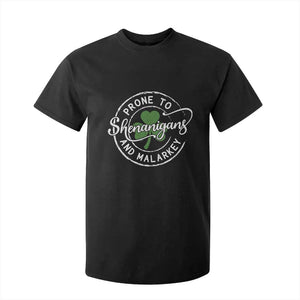 Prone To Shenanigans And Malarkey T Shirt For Kid Funny St Patricks Day Irish Shamrock TS11 Black Print Your Wear