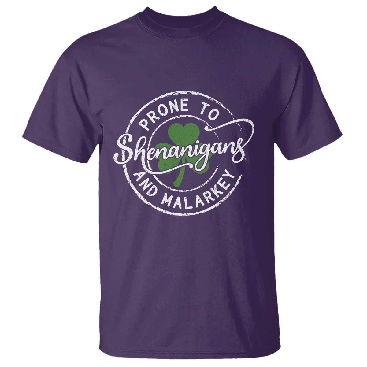 Prone To Shenanigans And Malarkey T Shirt - Funny St Patricks Day - Irish Shamrock TS11 Purple Print Your Wear