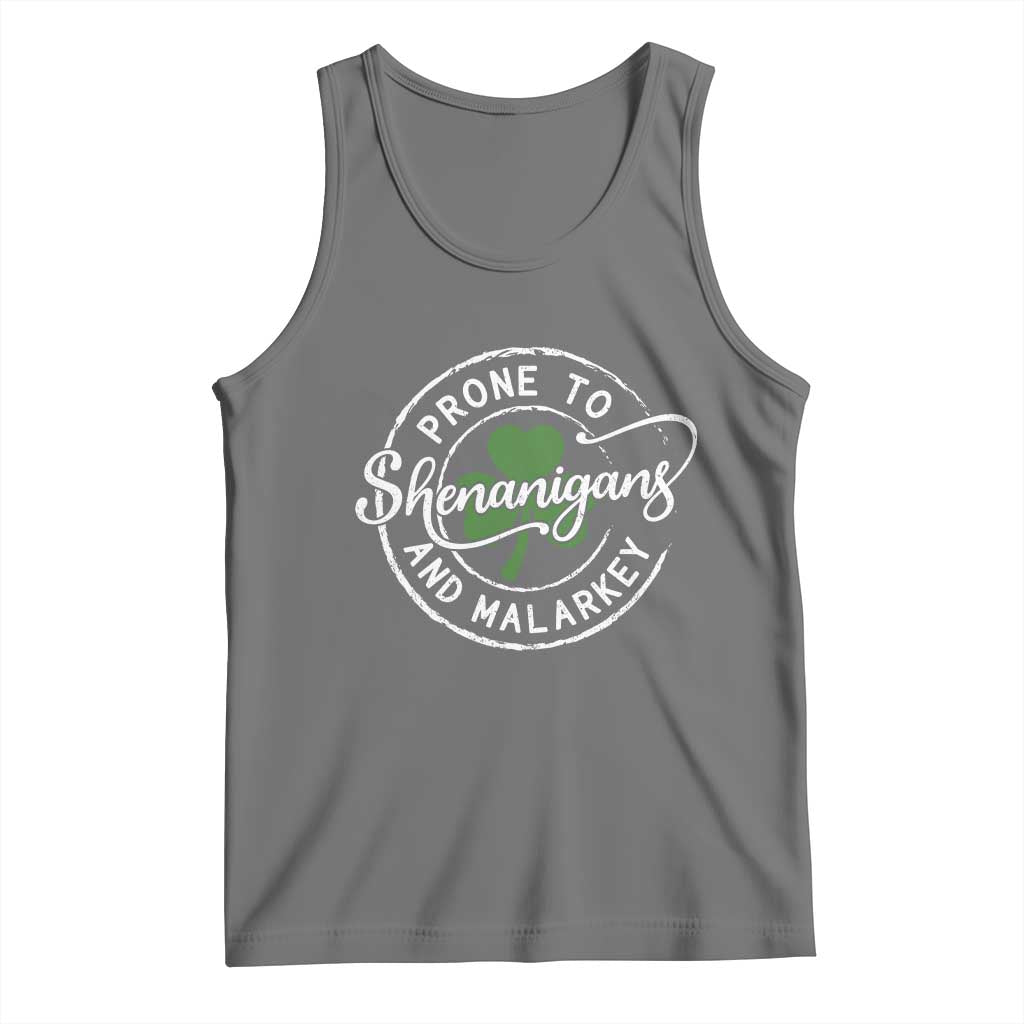 Prone To Shenanigans And Malarkey Tank Top Funny St Patricks Day Irish Shamrock TS11 Black Heather Print Your Wear