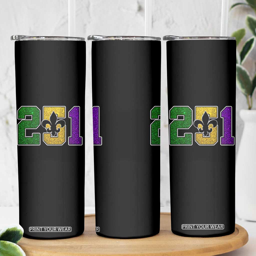 Funny Mardi Gras Mobile Alabama Skinny Tumbler 251 Area Code Glitter Print Fleur De Lis TS11 Print Your Wear