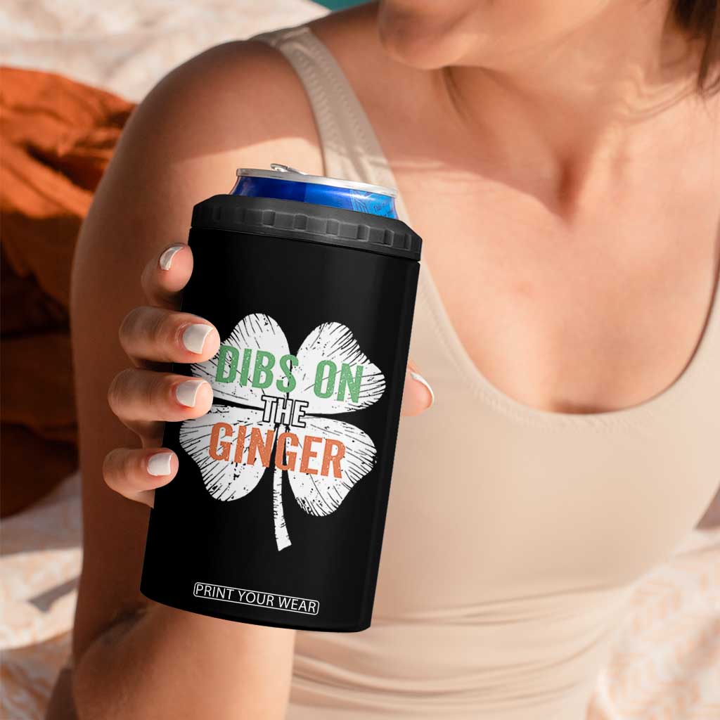 Funny St Patricks Day Dibs On The Ginger 4 in 1 Can Cooler Tumbler Irish Redhead Shamrock TS11 Print Your Wear
