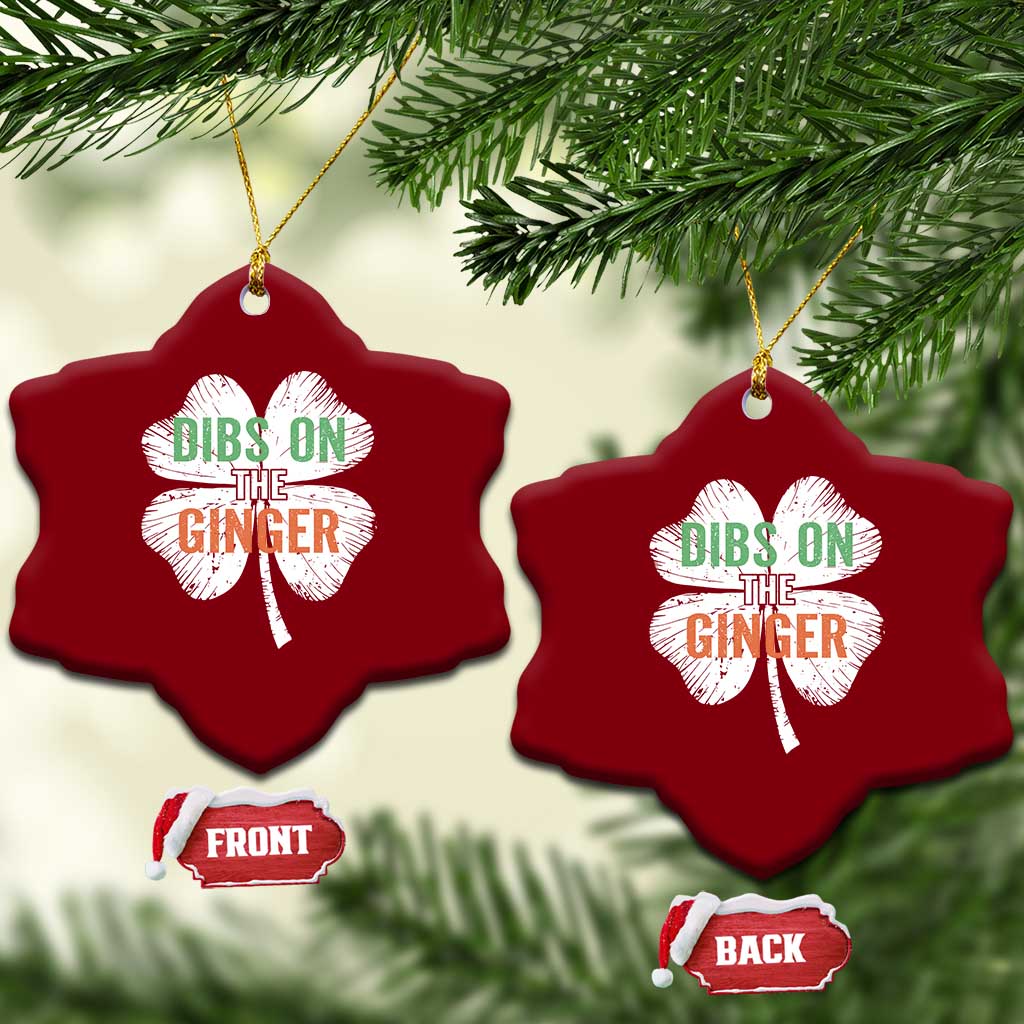Funny St Patricks Day Dibs On The Ginger Ceramic Ornament Irish Redhead Shamrock TS11 Print Your Wear