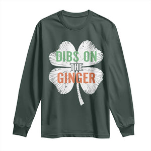 Funny St Patricks Day Dibs On The Ginger Long Sleeve Shirt Irish Redhead Shamrock TS11 Dark Forest Green Print Your Wear
