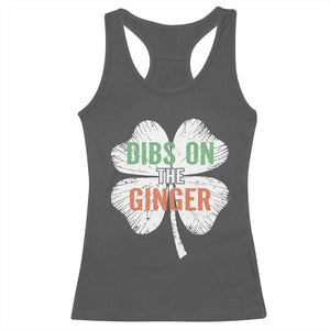Funny St Patricks Day Dibs On The Ginger Racerback Tank Top Irish Redhead Shamrock TS11 Dark Heather Print Your Wear