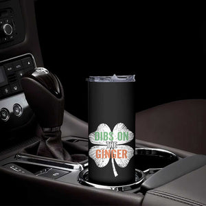 Funny St Patricks Day Dibs On The Ginger Skinny Tumbler Irish Redhead Shamrock TS11 Print Your Wear