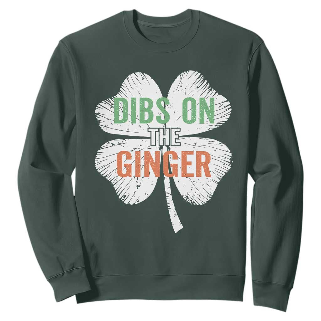Funny St Patricks Day Dibs On The Ginger Sweatshirt Irish Redhead Shamrock TS11 Dark Forest Green Print Your Wear