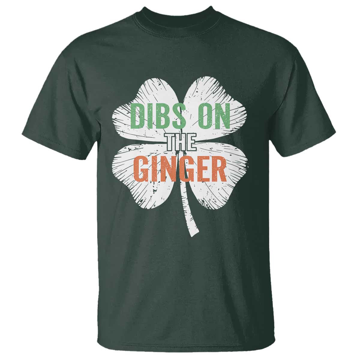 Funny St Patricks Day Dibs On The Ginger T Shirt - Irish Redhead Shamrock TS11 Dark Forest Green Print Your Wear