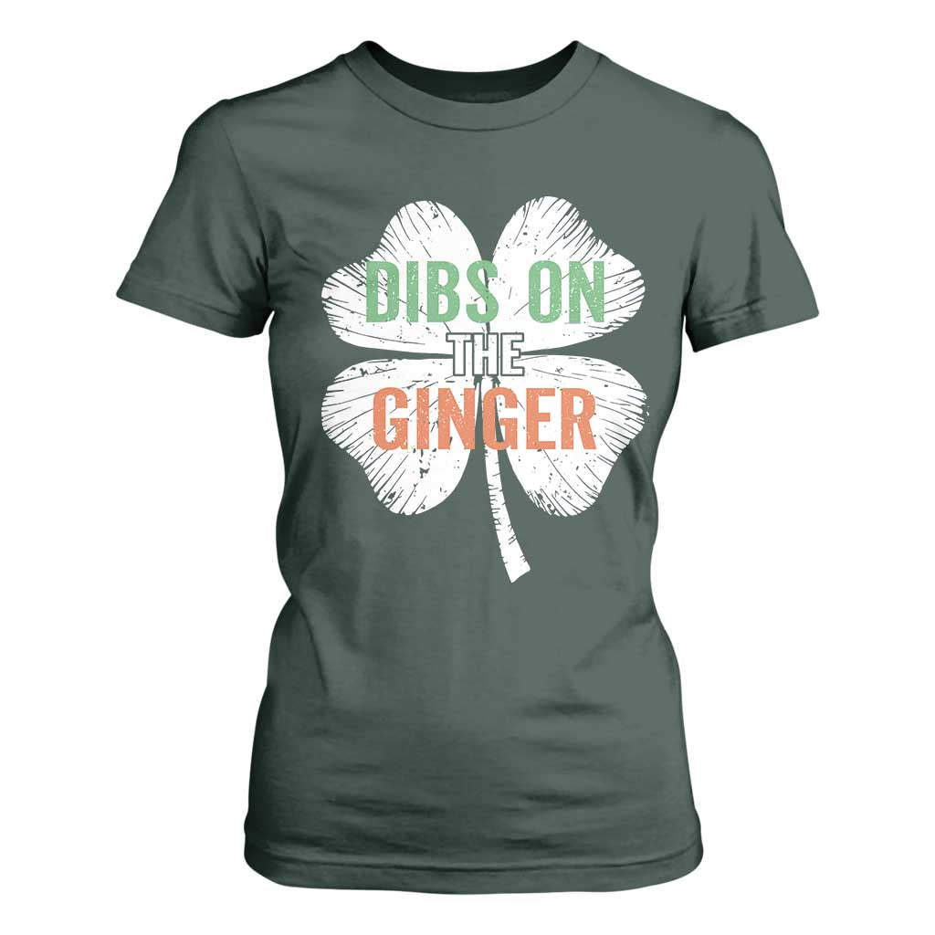 Funny St Patricks Day Dibs On The Ginger T Shirt For Women Irish Redhead Shamrock TS11 Dark Forest Green Print Your Wear