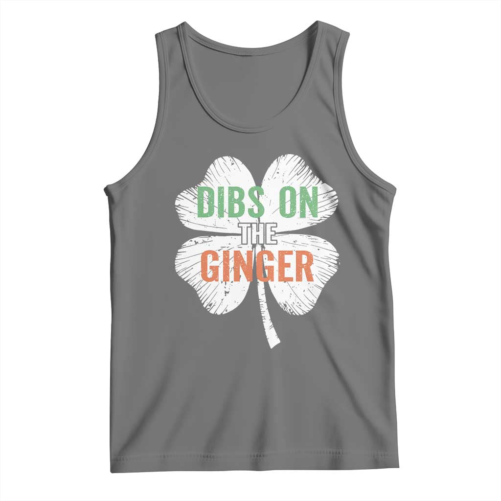 Funny St Patricks Day Dibs On The Ginger Tank Top Irish Redhead Shamrock TS11 Black Heather Print Your Wear