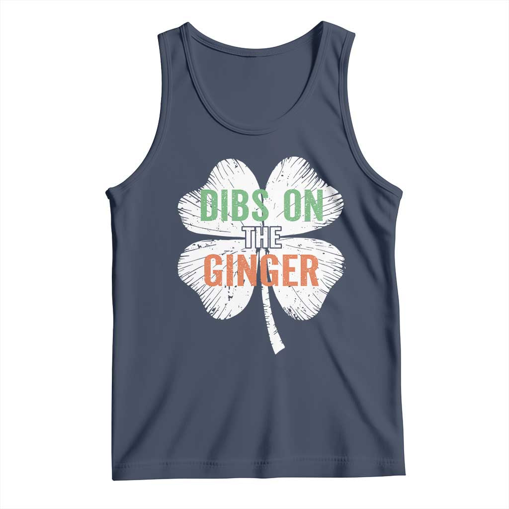 Funny St Patricks Day Dibs On The Ginger Tank Top Irish Redhead Shamrock TS11 Navy Print Your Wear