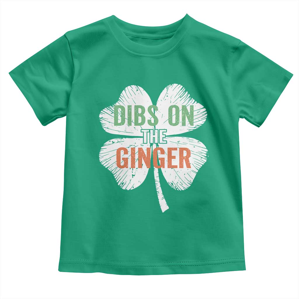 Funny St Patricks Day Dibs On The Ginger Toddler T Shirt Irish Redhead Shamrock TS11 Irish Green Print Your Wear