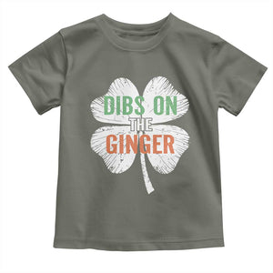 Funny St Patricks Day Dibs On The Ginger Toddler T Shirt Irish Redhead Shamrock TS11 Military Green Print Your Wear