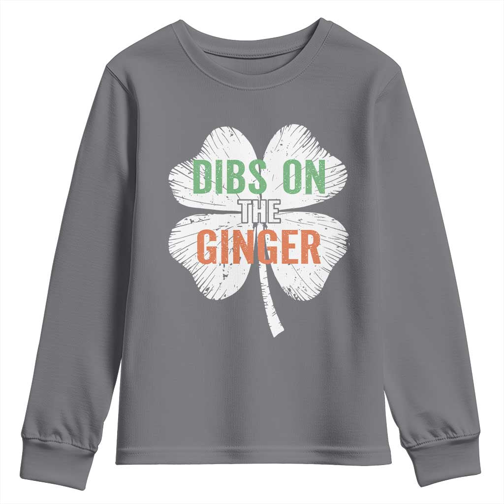 Funny St Patricks Day Dibs On The Ginger Youth Sweatshirt Irish Redhead Shamrock TS11 Charcoal Print Your Wear