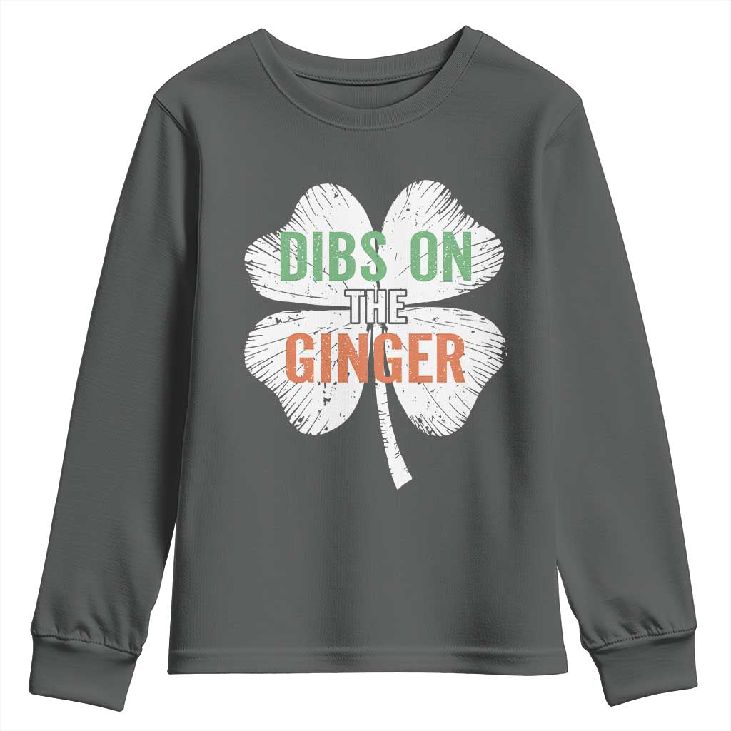 Funny St Patricks Day Dibs On The Ginger Youth Sweatshirt Irish Redhead Shamrock TS11 Dark Heather Print Your Wear