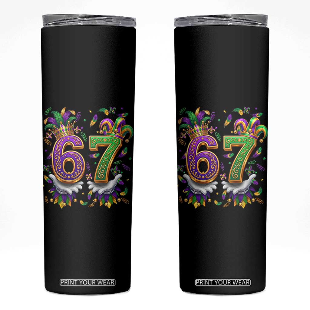 Funny 67 Mardi Gras Skinny Tumbler Six Seven Meme Carnival Hand Gesture TS11 Black Print Your Wear