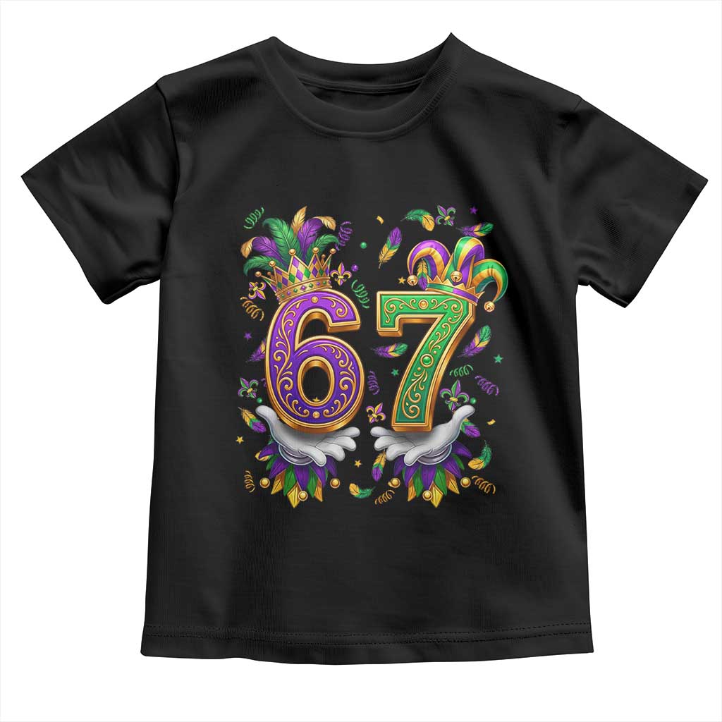 Funny 67 Mardi Gras Toddler T Shirt Six Seven Meme Carnival Hand Gesture TS11 Black Print Your Wear