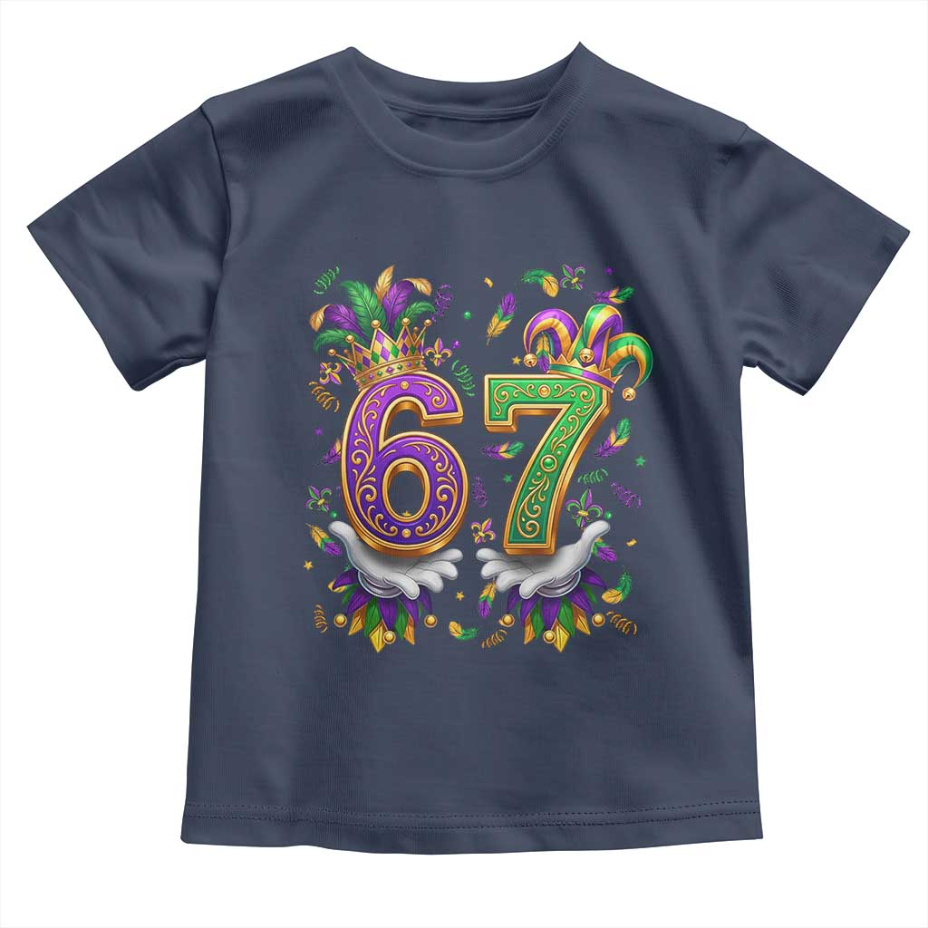 Funny 67 Mardi Gras Toddler T Shirt Six Seven Meme Carnival Hand Gesture TS11 Navy Print Your Wear