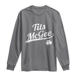Tits McGee Long Sleeve Shirt Funny St Patricks Day Adult Humor Shamrocks TS11 Charcoal Print Your Wear