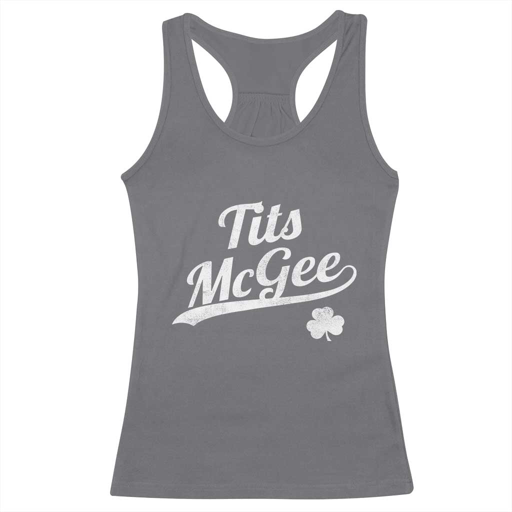 Tits McGee Racerback Tank Top Funny St Patricks Day Adult Humor Shamrocks TS11 Charcoal Print Your Wear