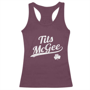 Tits McGee Racerback Tank Top Funny St Patricks Day Adult Humor Shamrocks TS11 Maroon Print Your Wear