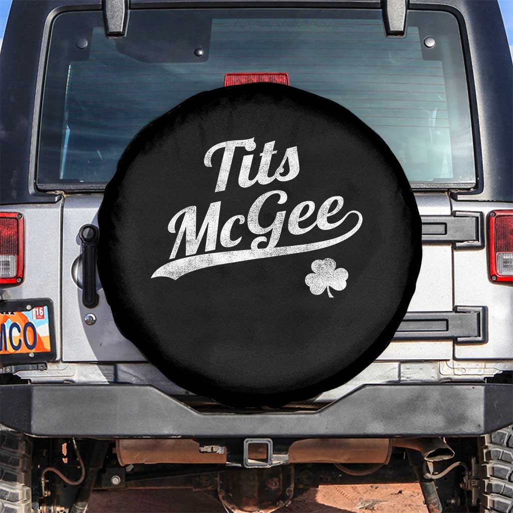 Tits McGee Spare Tire Cover Funny St Patricks Day Adult Humor Shamrocks TS11 No hole Black Print Your Wear