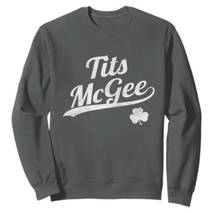 Tits McGee Sweatshirt Funny St Patricks Day Adult Humor Shamrocks TS11 Dark Heather Print Your Wear
