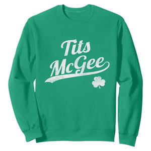 Tits McGee Sweatshirt Funny St Patricks Day Adult Humor Shamrocks TS11 Irish Green Print Your Wear