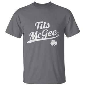 Tits McGee T Shirt Funny St Patricks Day Adult Humor Shamrocks TS11 Charcoal Print Your Wear