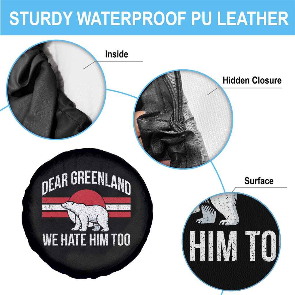 Dear Greenland We Hate Him Too Spare Tire Cover Polar Bear Political Protest TS11 Print Your Wear
