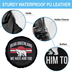 Dear Greenland We Hate Him Too Spare Tire Cover Polar Bear Political Protest TS11 Print Your Wear