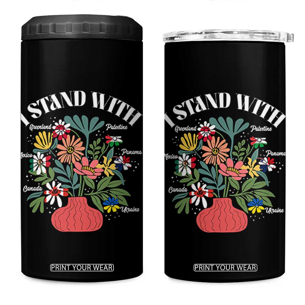 I Stand With Canada Greenland Mexico Panama Gaza Ukraine 4 in 1 Can Cooler Tumbler Retro Floral TS11 One Size: 16 oz Black Print Your Wear