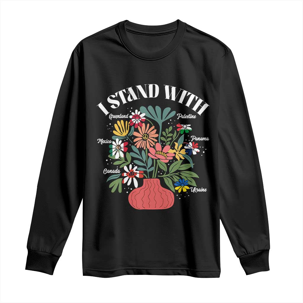 I Stand With Canada Greenland Mexico Panama Gaza Ukraine Long Sleeve Shirt Retro Floral TS11 Black Print Your Wear