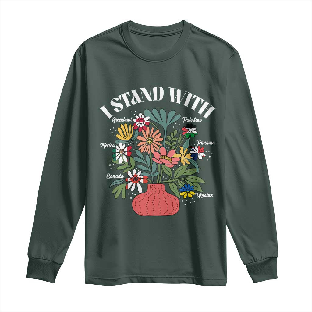 I Stand With Canada Greenland Mexico Panama Gaza Ukraine Long Sleeve Shirt Retro Floral TS11 Dark Forest Green Print Your Wear