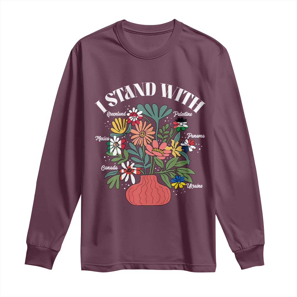 I Stand With Canada Greenland Mexico Panama Gaza Ukraine Long Sleeve Shirt Retro Floral TS11 Maroon Print Your Wear