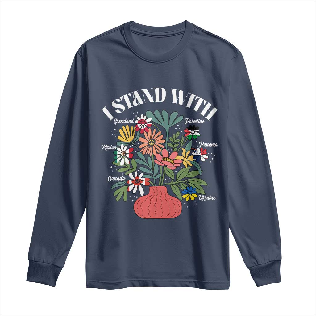 I Stand With Canada Greenland Mexico Panama Gaza Ukraine Long Sleeve Shirt Retro Floral TS11 Navy Print Your Wear