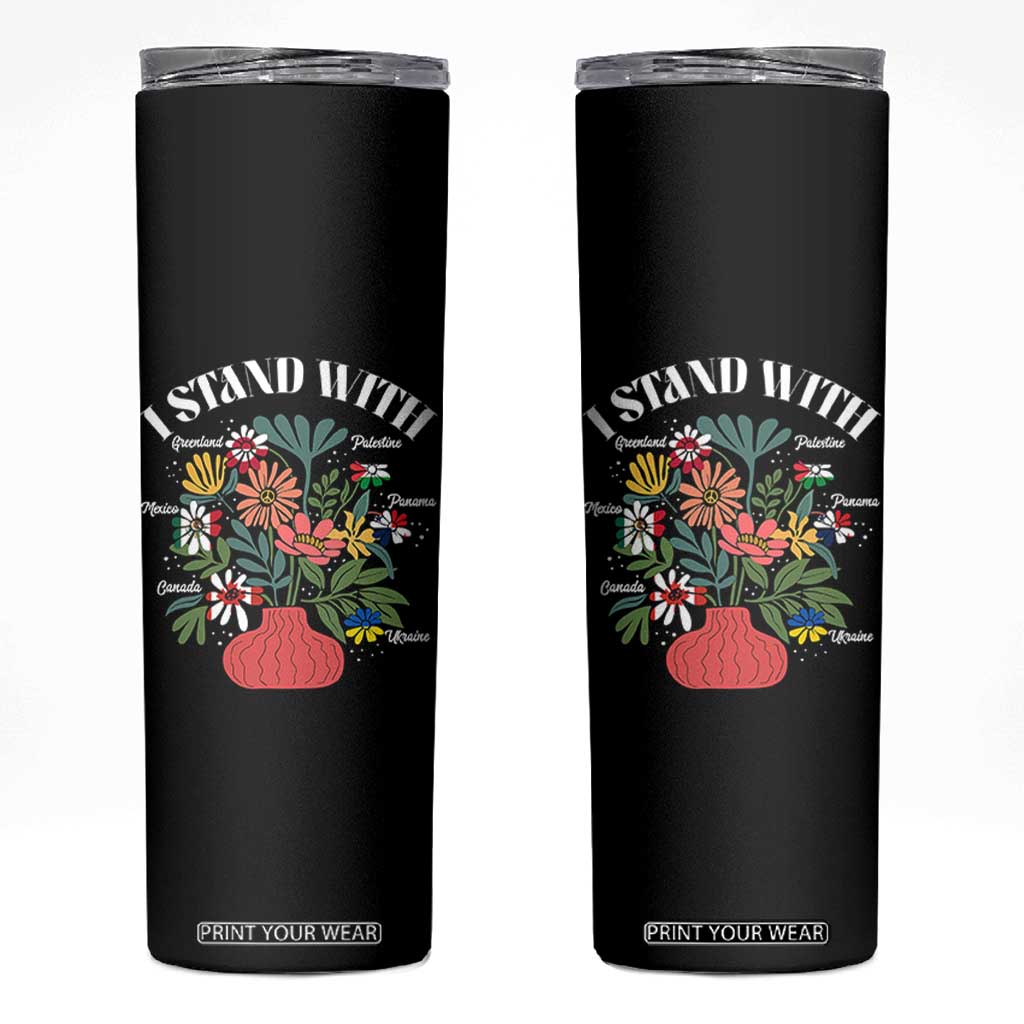 I Stand With Canada Greenland Mexico Panama Gaza Ukraine Skinny Tumbler Retro Floral TS11 Black Print Your Wear