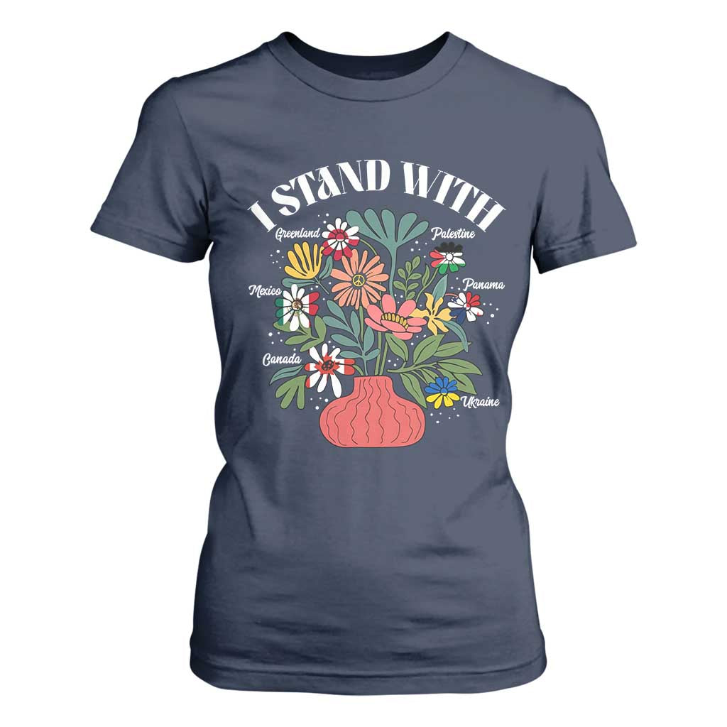 I Stand With Canada Greenland Mexico Panama Gaza Ukraine T Shirt For Women Retro Floral TS11 Navy Print Your Wear