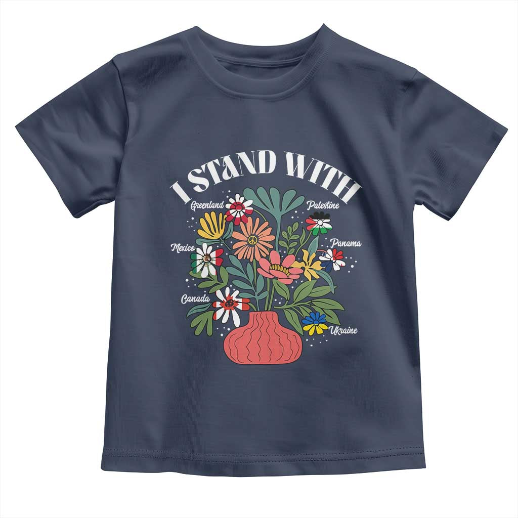 I Stand With Canada Greenland Mexico Panama Gaza Ukraine Toddler T Shirt Retro Floral TS11 Navy Print Your Wear