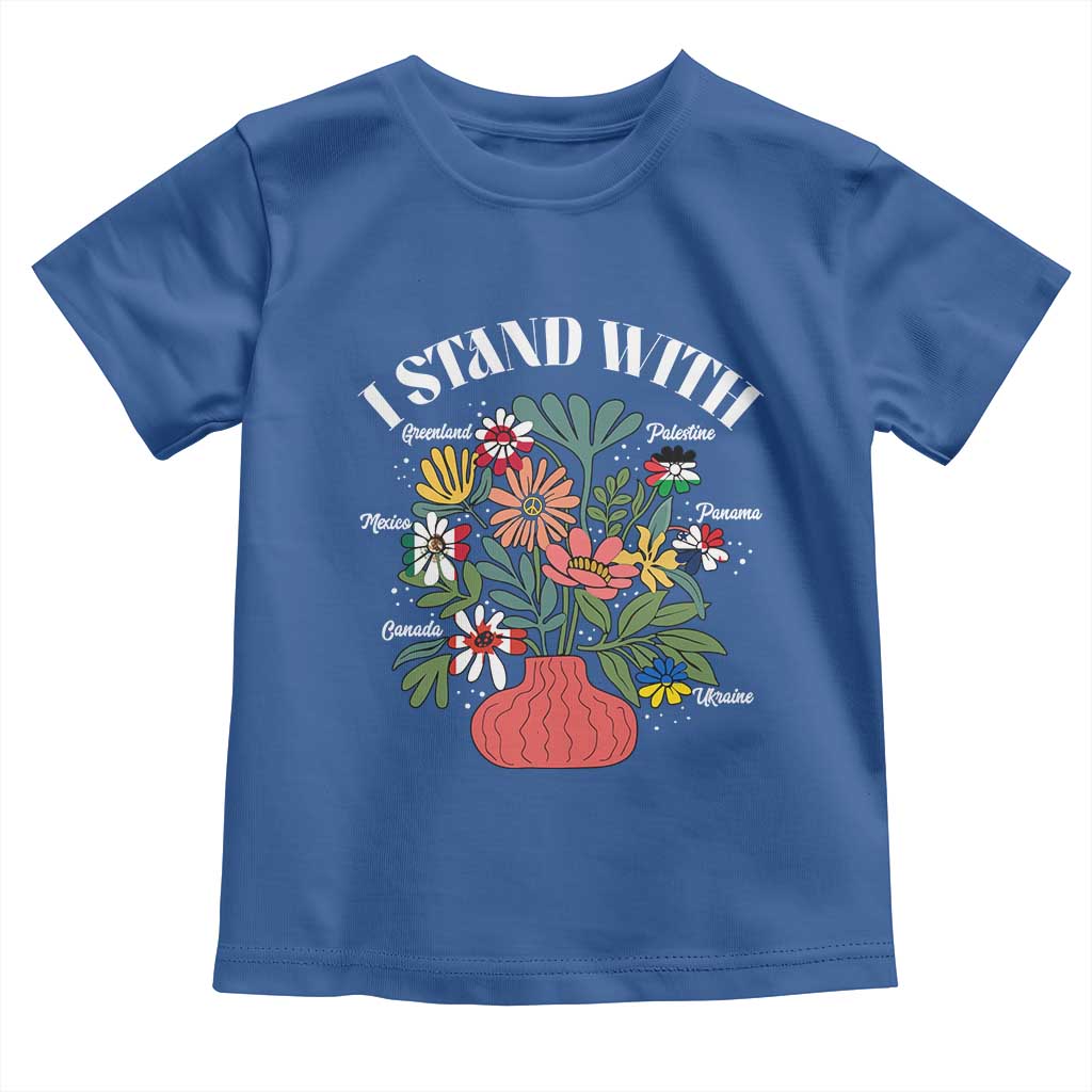 I Stand With Canada Greenland Mexico Panama Gaza Ukraine Toddler T Shirt Retro Floral TS11 Royal Blue Print Your Wear
