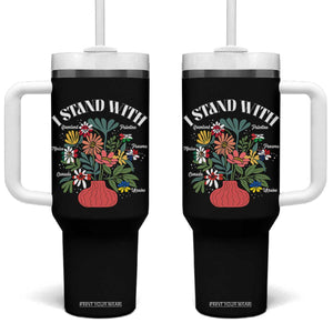 I Stand With Canada Greenland Mexico Panama Gaza Ukraine Tumbler With Handle Retro Floral TS11 One Size: 40 oz Black Print Your Wear