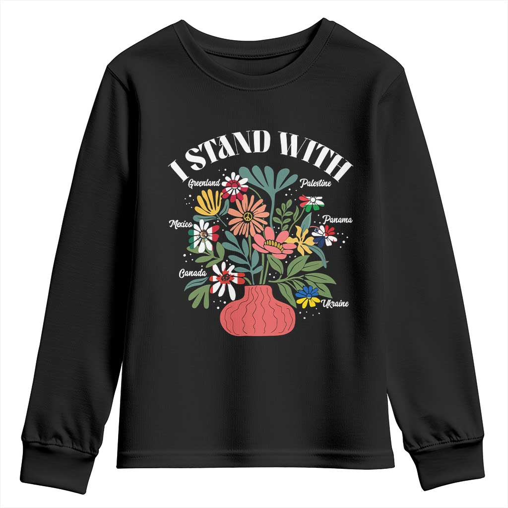 I Stand With Canada Greenland Mexico Panama Gaza Ukraine Youth Sweatshirt Retro Floral TS11 Black Print Your Wear
