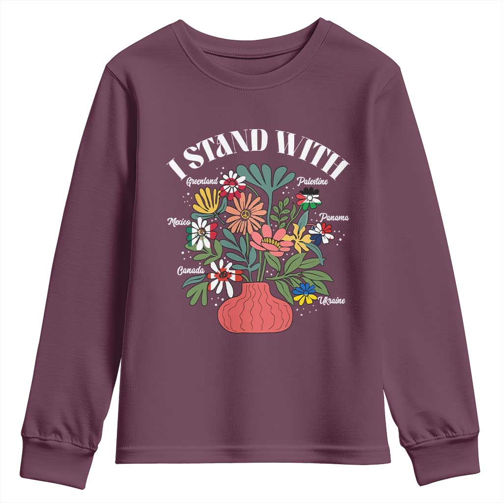 I Stand With Canada Greenland Mexico Panama Gaza Ukraine Youth Sweatshirt Retro Floral TS11 Maroon Print Your Wear