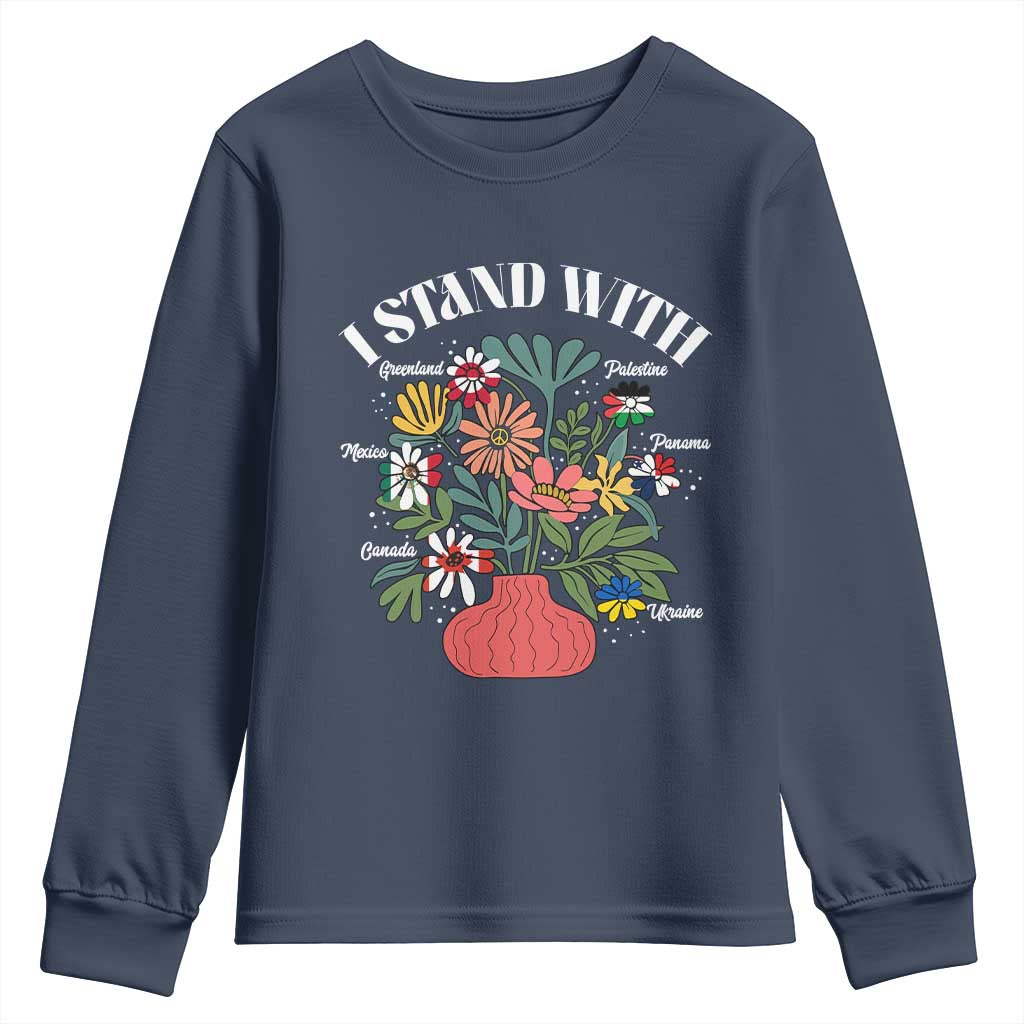 I Stand With Canada Greenland Mexico Panama Gaza Ukraine Youth Sweatshirt Retro Floral TS11 Navy Print Your Wear