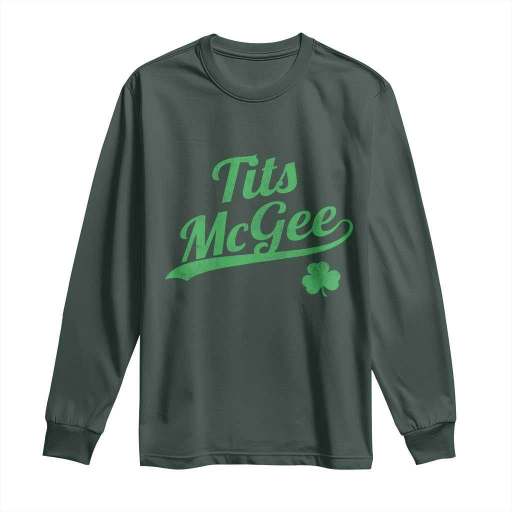 Tits McGee Long Sleeve Shirt Funny Womens St Patricks Day Vintage Shamrocks TS11 Dark Forest Green Print Your Wear