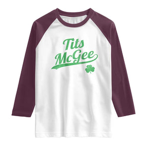 Tits McGee Raglan Shirt Funny Womens St Patricks Day Vintage Shamrocks TS11 White Maroon Print Your Wear