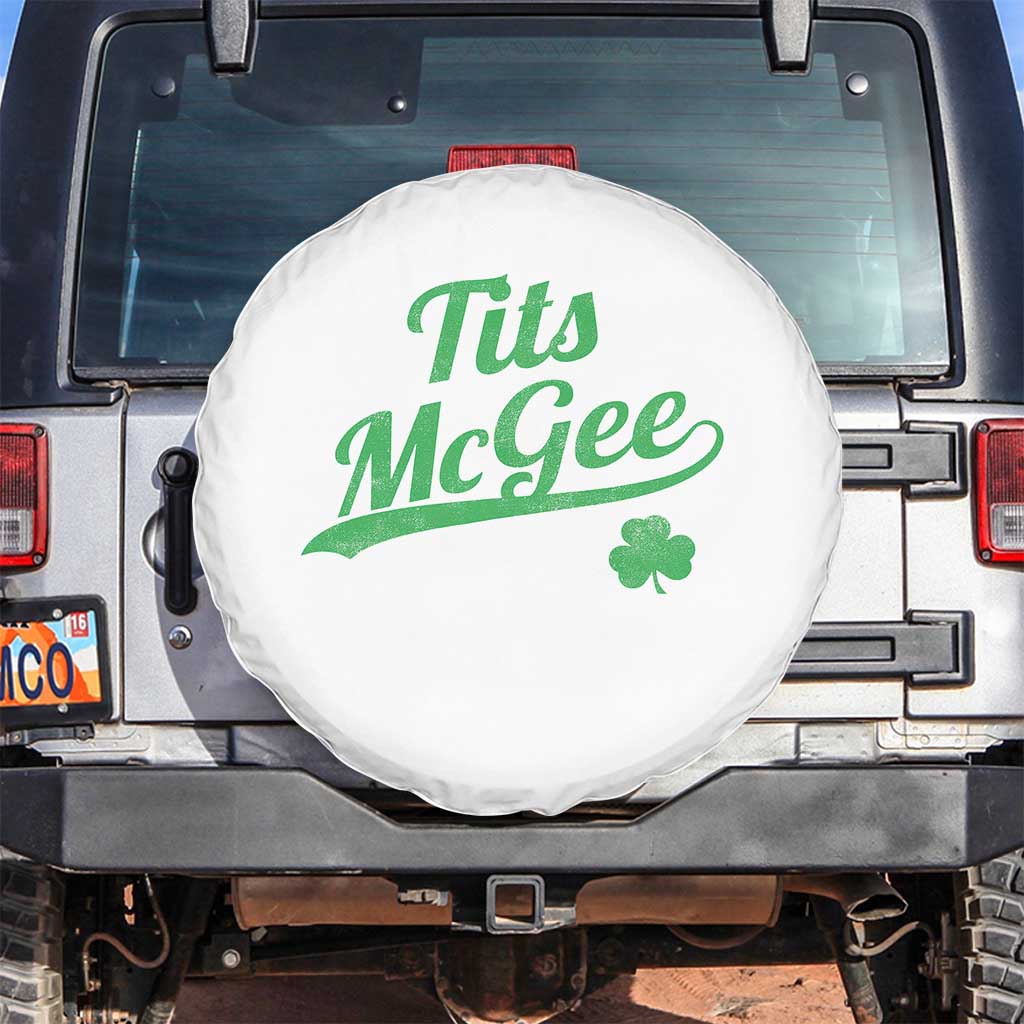 Tits McGee Spare Tire Cover Funny Womens St Patricks Day Vintage Shamrocks TS11 No hole White Print Your Wear